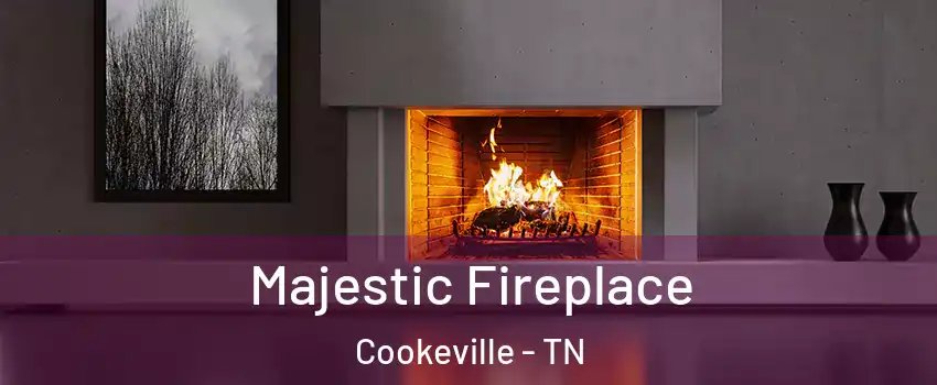  Majestic Fireplace Cookeville - TN