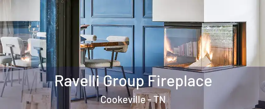  Ravelli Group Fireplace Cookeville - TN