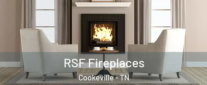  RSF Fireplaces Cookeville - TN